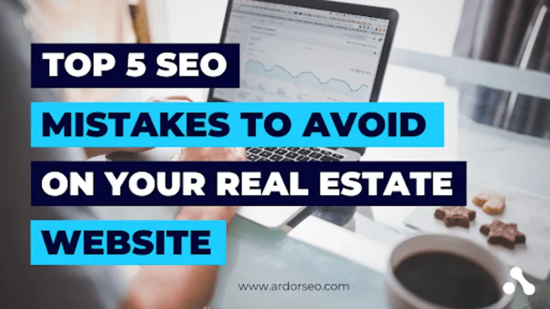 Real estate websites need SEO to rank higher on search engines
