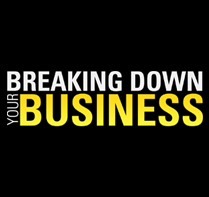 breaking down your business