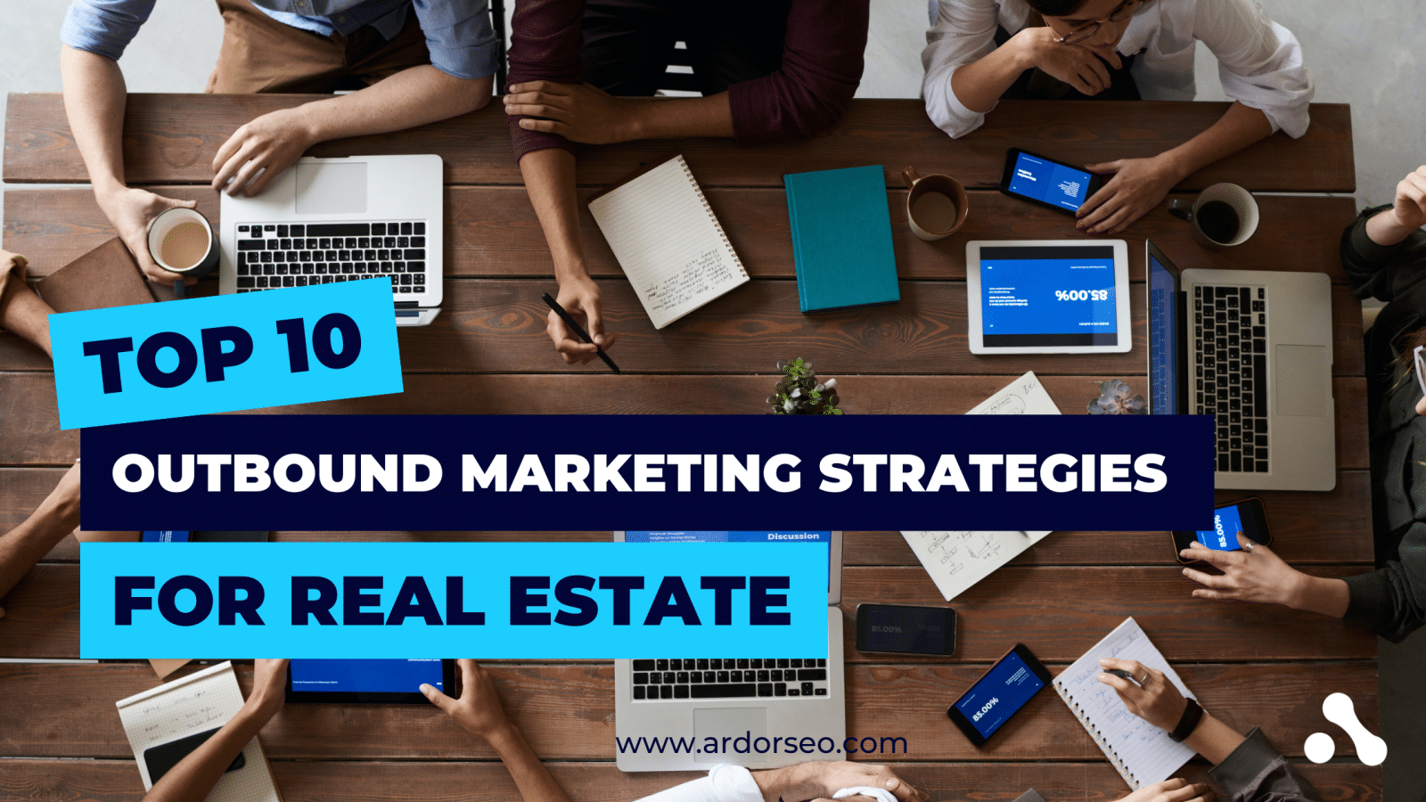 A group of real estate agents mapping out inbound and outbound marketing strategies
