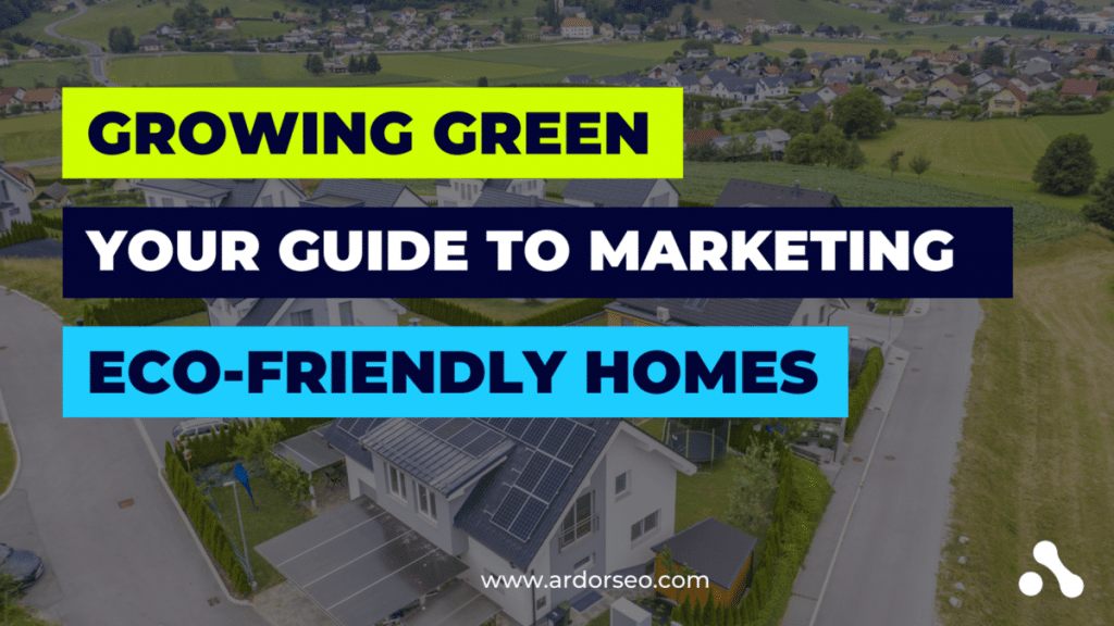 Growing Green The Realtors Guide to Marketing Sustainable Homes