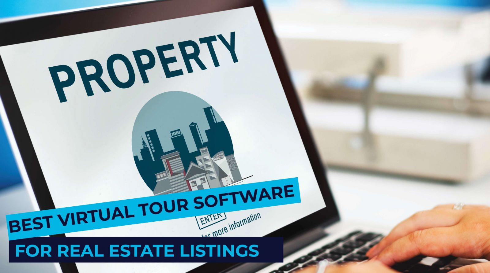 Best_Virtual_Tour_Software_to_Elevate_Your_Real_Estate_Listings